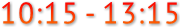 10:15 - 13:15 10:15 - 13:15